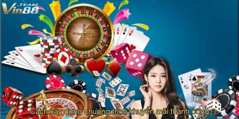 Cách xây dựng chương trình khuyến mãi thành công