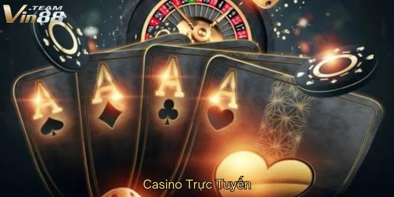 Casino Trực Tuyến