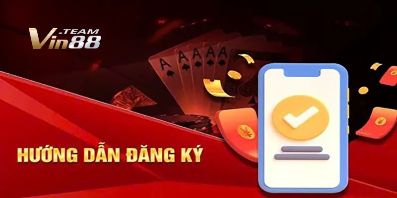 các bước đăng ký tài khoản tại vin 88